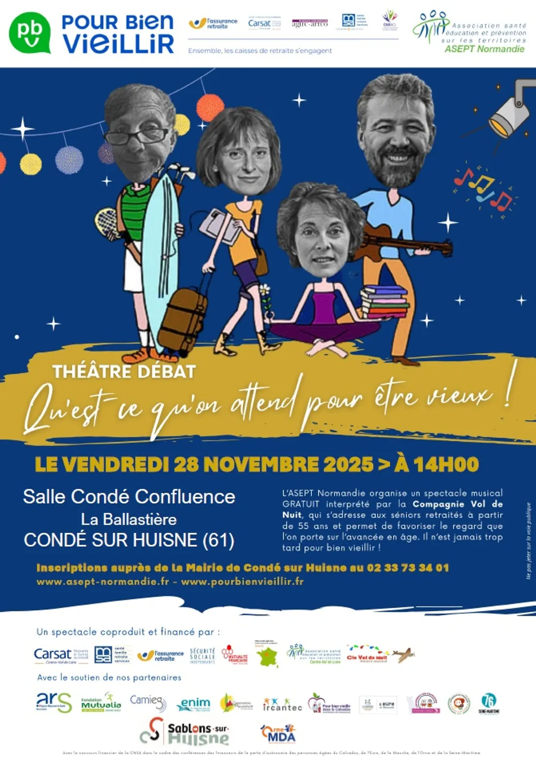 CONDÉ-SUR-HUISNE (61) - Qu'est-ce qu'on attend pour être vieux !