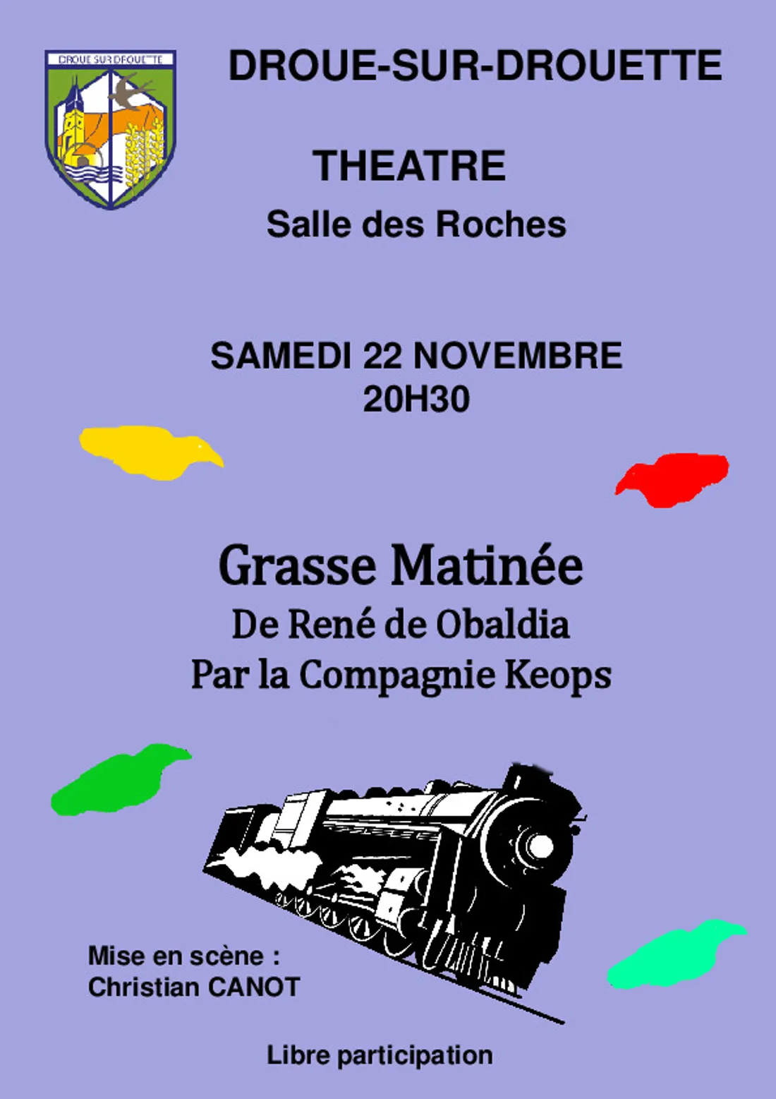 DROUE-SUR-DROUETTE - Théâtre : Grasse Matinée