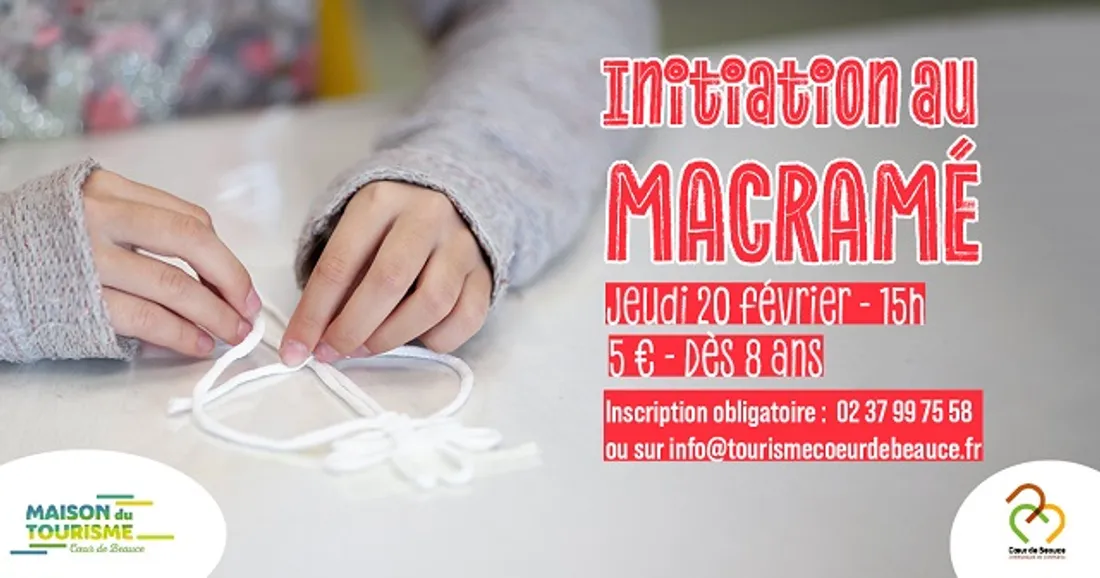 ORGÈRES-EN-BEAUCE - Atelier d’initiation au macramé