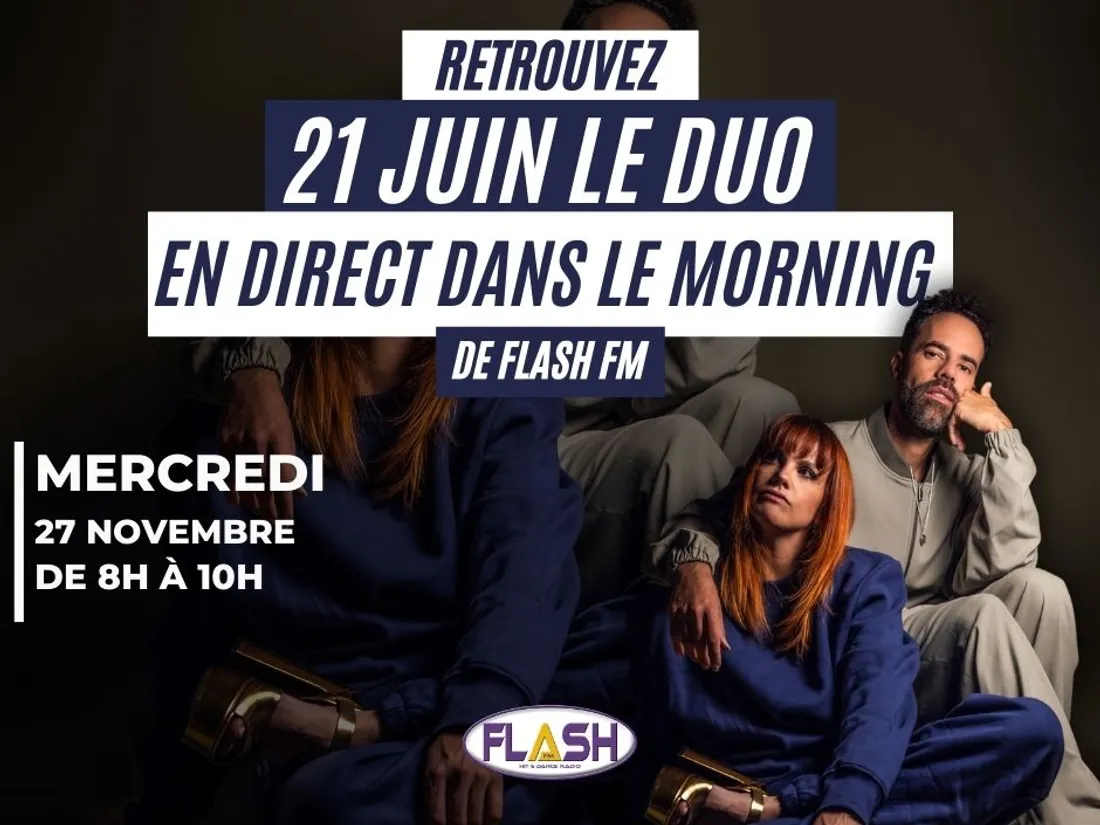Le groupe 21 Juin Le Duo sera en direct dans le Morning de Flash FM le mercredi 27 juin 2024