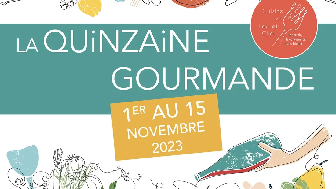 Loir-et-Cher : nouvelle édition de la Quinzaine Gourmande ! 