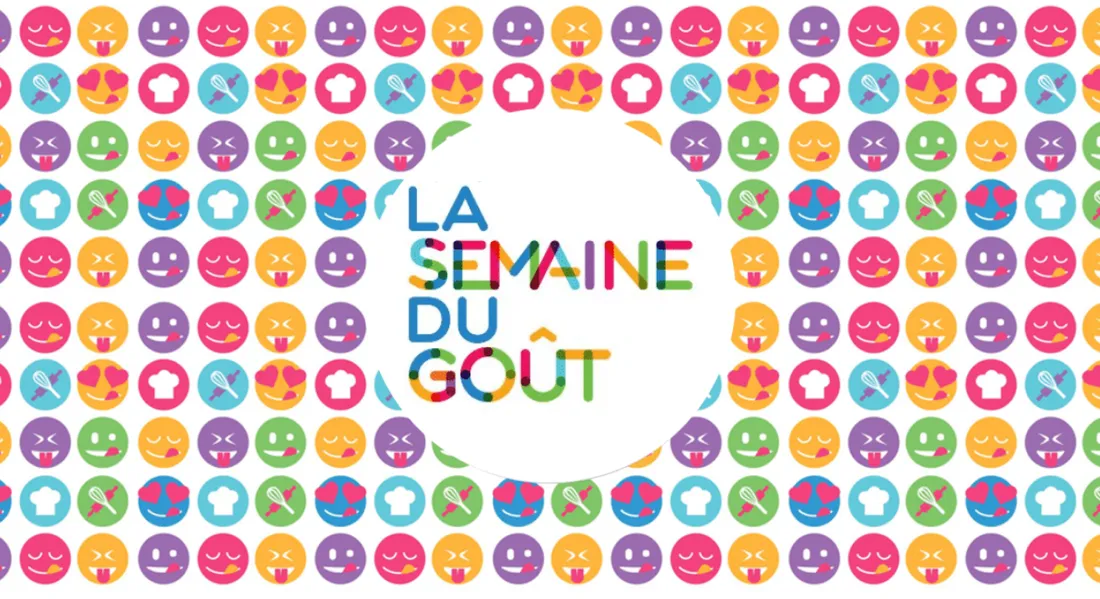 La semaine du goût dans toute la région.