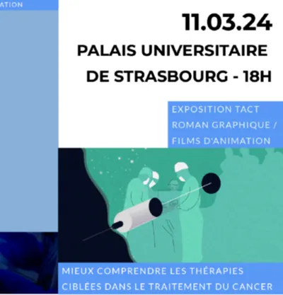 Exposition au Palais Universitaire de Strasbourg : les thérapies ciblées contre le cancer en lumière