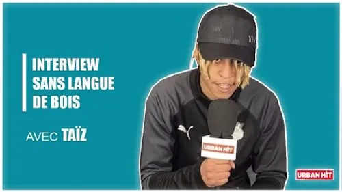 Taïz : l'interview sans langue de bois 