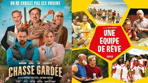 "Une équipe de rêve" ou "Chasse gardée" : deux comédies, deux...