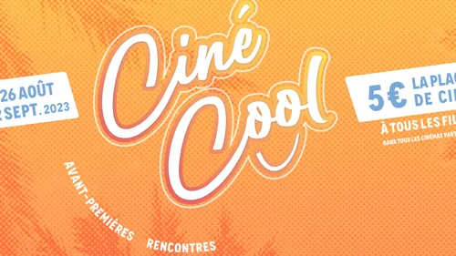 Ciné-Cool revient