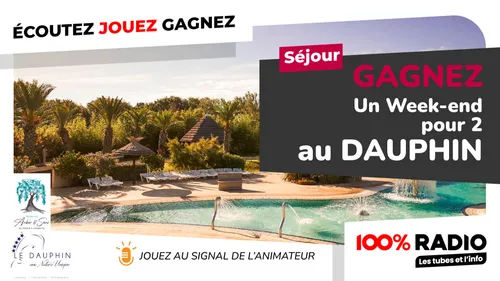 Gagnez votre week-end pour 2  au DAUPHIN, Hôtellerie de plein Air 5* 