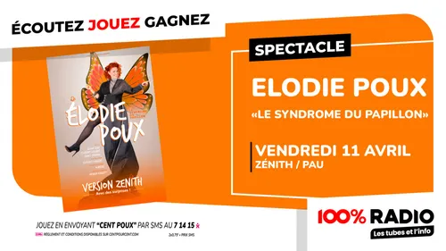 Gagnez le spectacle d'Elodie POUX