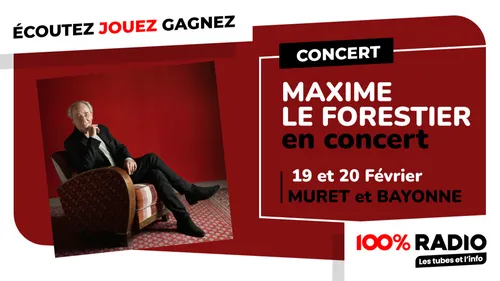 Gagnez le concert de MAXIME LE FORESTIER