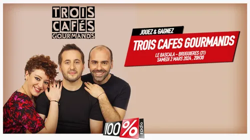 Gagnez Trois cafés Gourmand à Bruguières