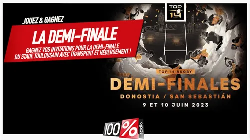 Gagnez la demi-finale du Stade Toulousain