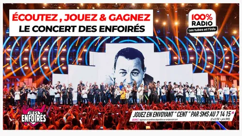 Gagnez le concert des enfoirés
