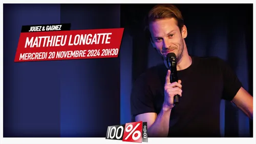 Gagnez vos invitations pour MATTHIEU LONGATTE