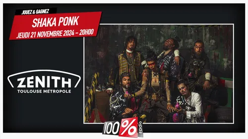 Gagnez vos invitations pour SHAKA PONK