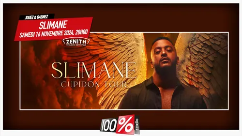 Gagnez Le concert de SLIMANE