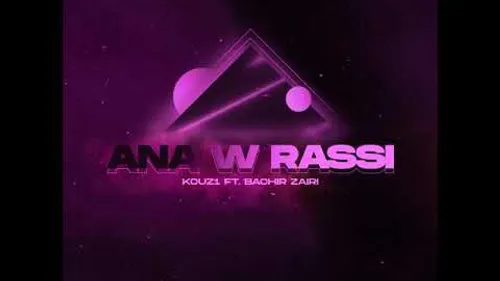 KOUZ1 - Ana W Rassi