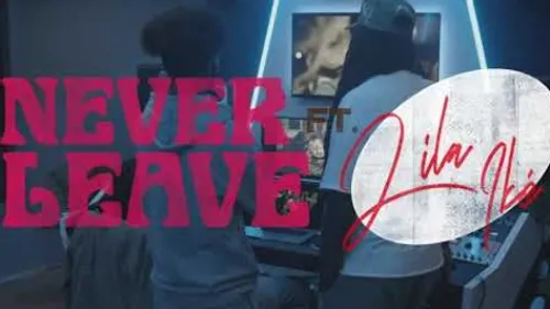 WSTRN - Never Leave (feat. Lila Iké)