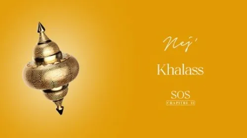 NEJ' - Khalass 