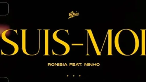 Ronisia - Suis-moi (feat. Ninho)
