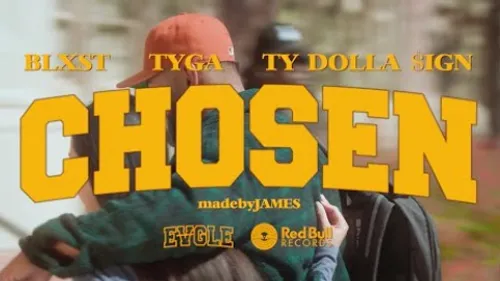 Blxst - Chosen (feat. Ty Dolla $ign & Tyga)