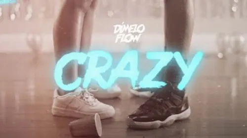 Dimelo Flow - Crazy (feat. Wisin, Ozuna Arcangel, Lenny Tavarez &...