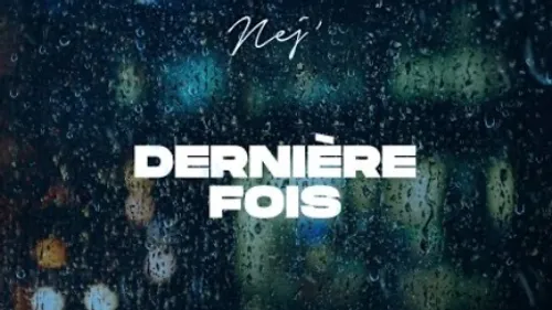 Nej' - Dernière fois