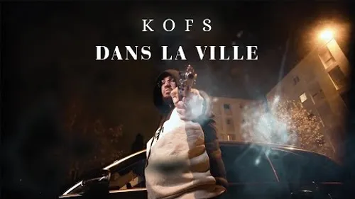Kofs - Dans La Ville 