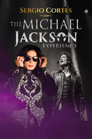 GAGNEZ VOS PLACES POUR LE SPECTACLE THE MICHAEL JACKSON EXPERIENCE