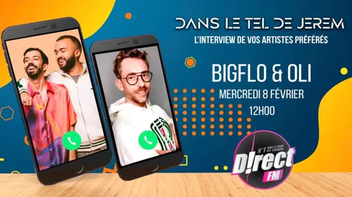L'interview de Big Flo et Oli sur D!RECT FM