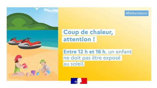 Du bon sens pendant ces fortes chaleurs