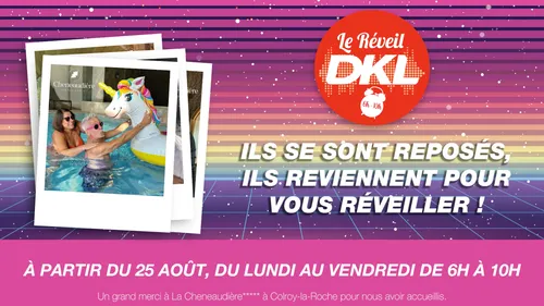 Le Réveil DKL fait son grand retour dès le 25 août !