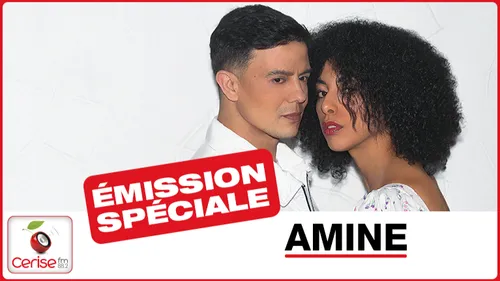 AMINE sur Cerise FM ! Emission spéciale