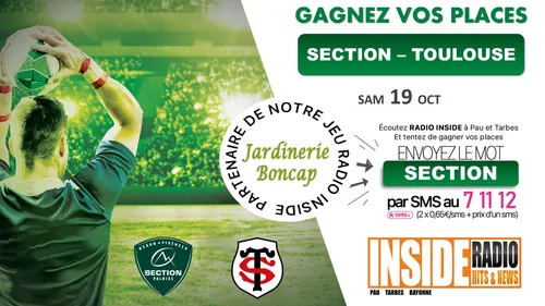 Liste des gagnant(e)s :  Section VS Toulouse au stade du Hameau ce...