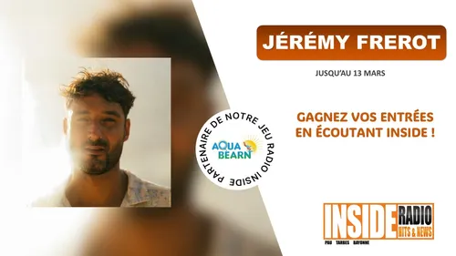 Gagnant(e) : Concert de Jérémy Frérot au Zénith de Pau samedi soir !