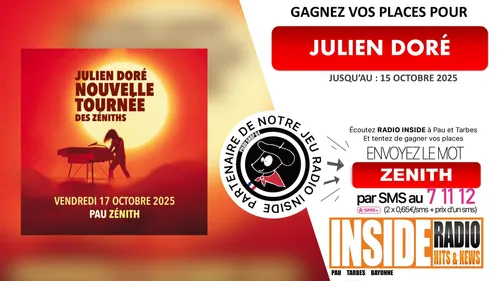 Liste des gagnant(e)s : Concert de Julien Doré au zénith de Pau...