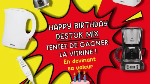Gagnant de la vitrine ANNIVERSAIRE DESTOK MIX