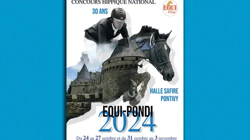 La 30ème édition de l'événement équestre Equipondi aura lieu à...