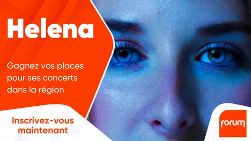 Helena : gagnez vos places pour ses concerts dans la région