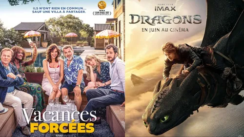 "Vacances forcées", "Dragons" :  à voir au cinéma le 11 juin