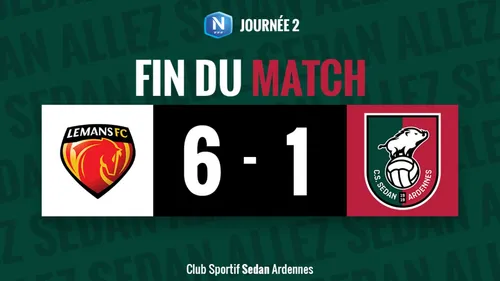 Déroute du CS Sedan Ardennes au Mans 