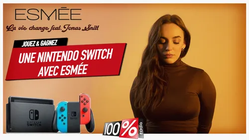 Gagnez une Nintendo Switch avec Esmée !