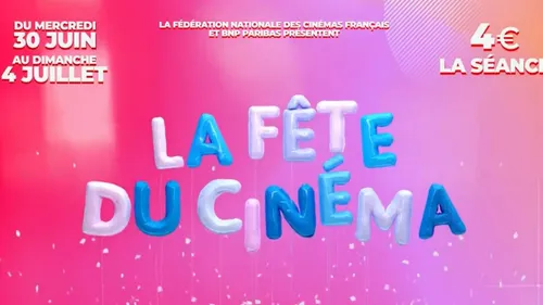 Fête du cinéma : la séance à 4 euros jusqu'à dimanche.