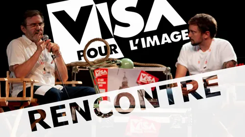 Visa Pour L’Image : les débats sont ouverts