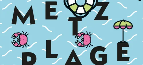 Metz Plage : on plonge dans cette 12e édition