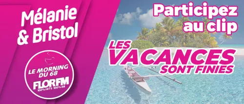 Participez au clip de la parodie "Les Vacances sont finies"