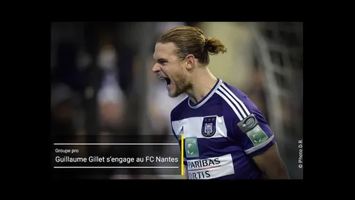 Le belge Guillaume Gillet signe au FC Nantes