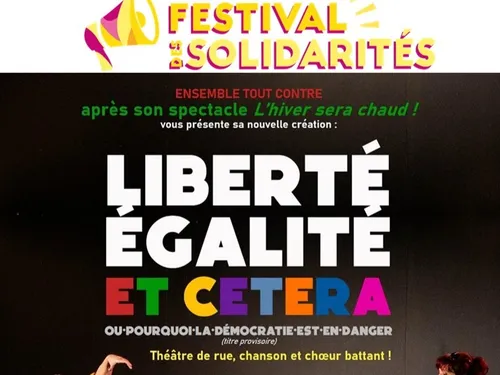 CHARTRES - Festisol : spectacle « Liberté, égalité, etc »