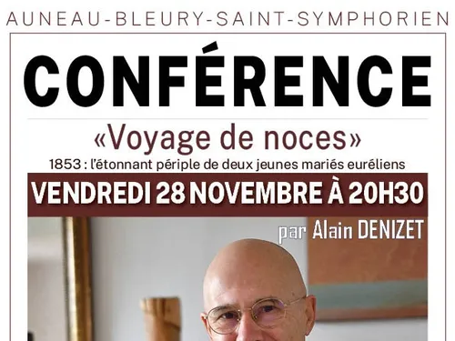 AUNEAU - Conférence : Voyage de noces