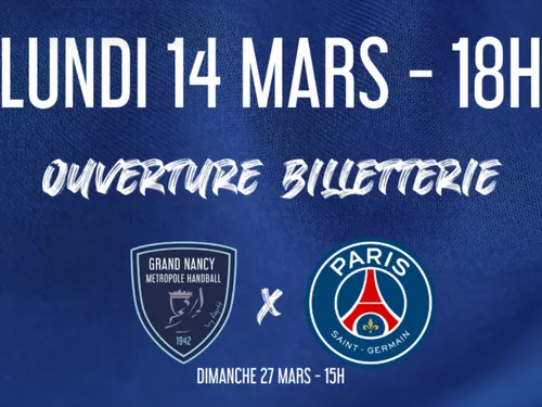 GNMHB – PSG : ouverture de la billetterie à 18h