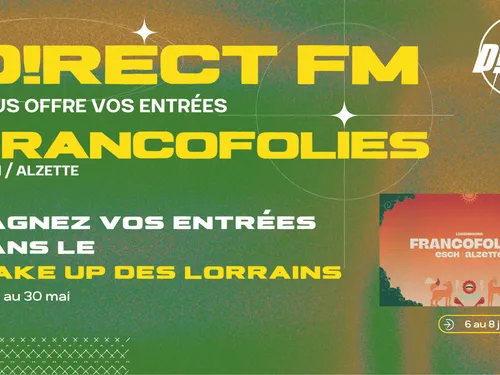 A gagner cette semaine dans le Wake Up : vos places pour les...